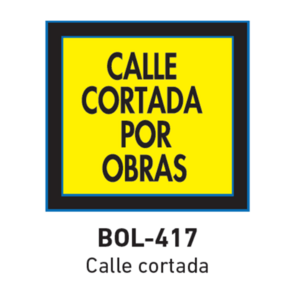 Señal Bolsa Plástico Calle Cortada por Obras.