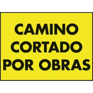 Cartel PP Camino Cortado por Obras de 70x50cm